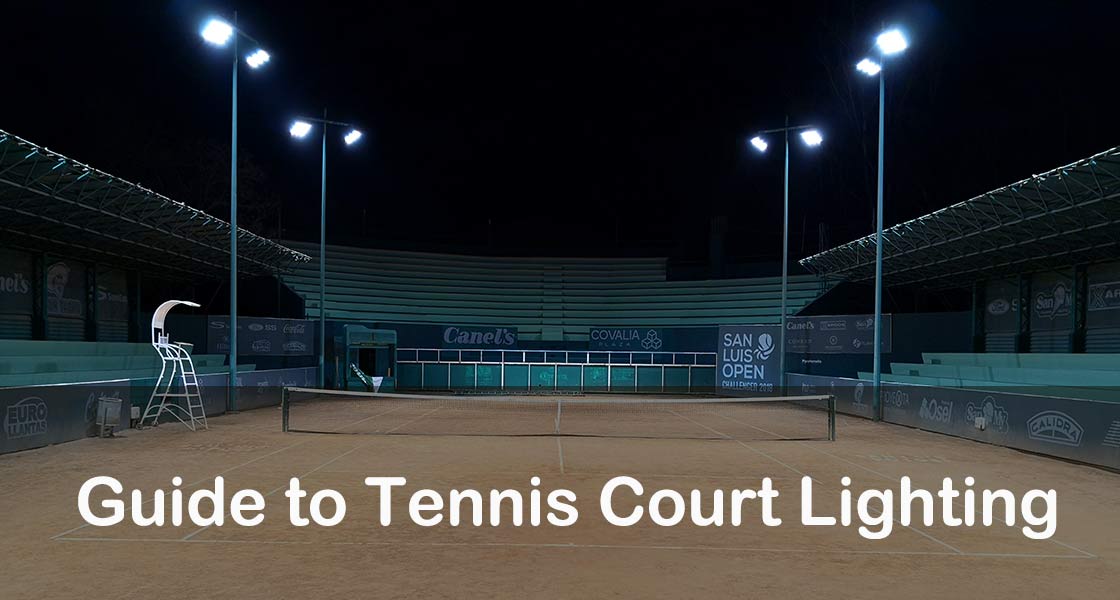 Guide to Tennis Court Lighting